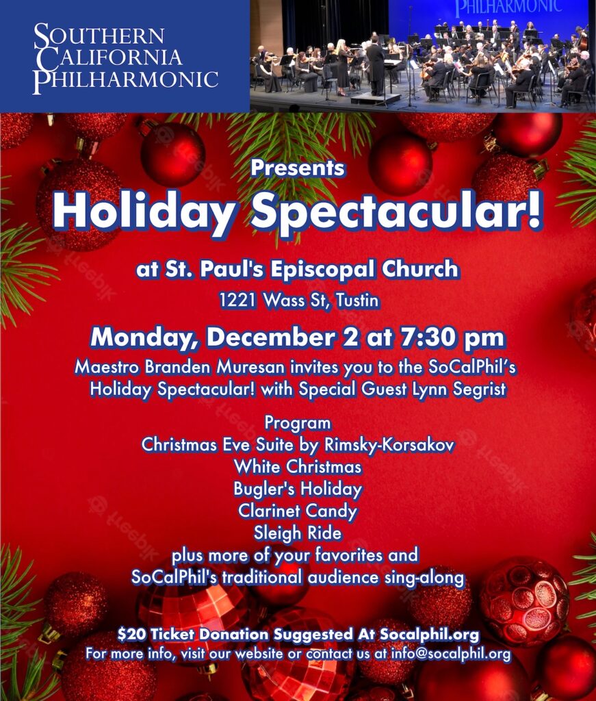 Poster for Southern California Philharmonic's Holiday Spectacular event on December 2 at 7:30 pm. Features Christmas music, sing-along, and details for ticket donation at socalphil.org.